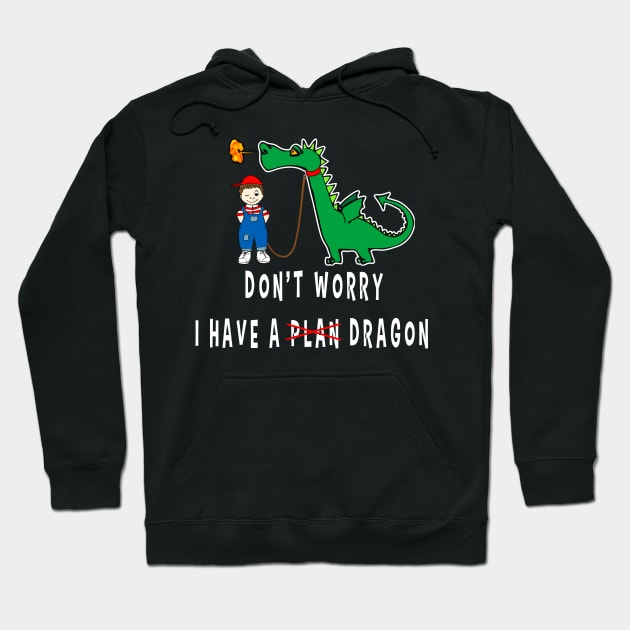 dont worry i have a DRAGON Hoodie by TOPTshirt